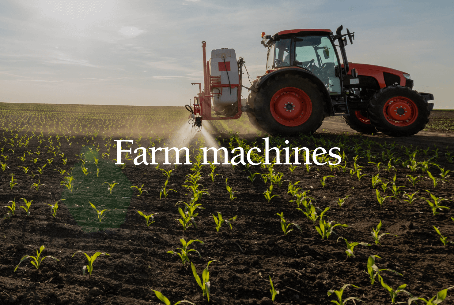 Farm-machines